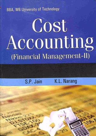 Book cover number 1 for Cost Accounting (Financial Management II) written by S. P. Jain, K. L. Narang published by Kalyani Publishers