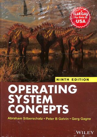 Book cover number 1 for Operating System Concepts written by Gerg Gagne published by Wiley India Pvt. Ltd.