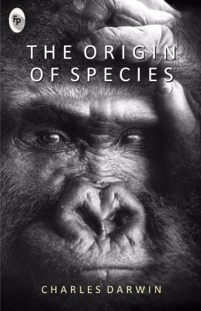 Book cover number 1 for The Origin Of Species written by Charles Darwin published by Fingerprint Publishing