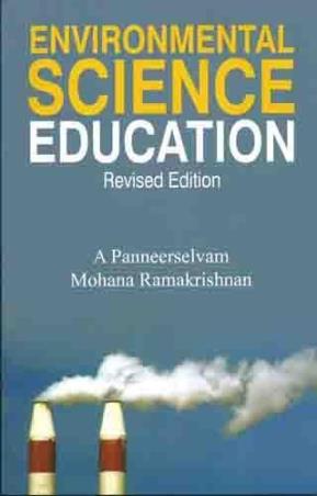 Book cover number 1 for Environmental Science Education written by A. Panneerselvam, Mohana Ramakrishnan published by Sterling Publishers Private Limited