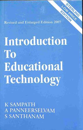 Book cover number 1 for Introduction to Educational Technology written by A. Panneerselvam, K. Sampath, S. Santhanam published by Sterling Publishers Private Limited
