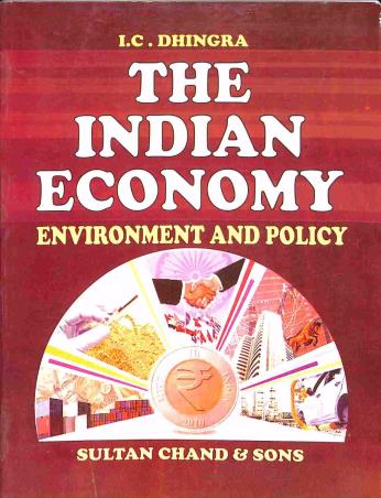 Book cover number 1 for The Indian Economy : Environment And Policy written by I. C. Dhingra published by Sultan Chand & Sons