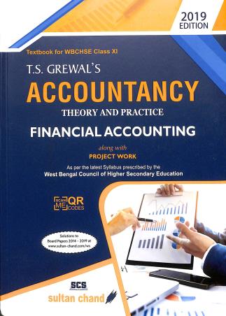 Book cover number 1 for T. S. Grewal's Accountancy 11 : Theory And Practice (Financial Accounting) WBCHSE 2019 written by T. S. Grewal, H. S. Grewal, G. S. Grewal published by Sultan Chand & Sons (P) Ltd
