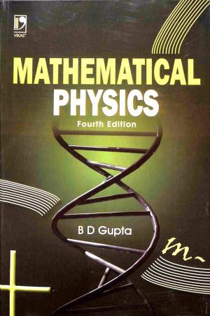Book cover number 1 for Mathematical Physics written by B. D. Gupta published by Vikas Publishing House Pvt Ltd