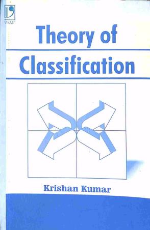 Book cover number 1 for Theory Of Classification written by Krishan Kumar published by Vikas Publishing House Pvt Ltd