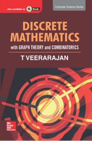 Book cover number 1 for Discrete Mathematics With Graph Theory And Combinatorics written by T. Veerarajan published by McGraw Hill Education Private Limited