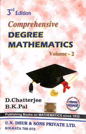 Book cover number 1 for Comprehensive Degree Mathematics Volume 2 written by B. K. Pal, D. Chatterjee published by U. N. Dhur & Sons Private Ltd.