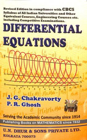 Book cover number 1 for Differential Equations written by J. G. Chakravorty, P. R. Ghosh published by U. N. Dhur & Sons Private Ltd.
