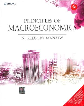 Book cover number 1 for Principles Of Macroeconomics written by N. Gregory Mankiw published by Cengage Learning India Private Limited