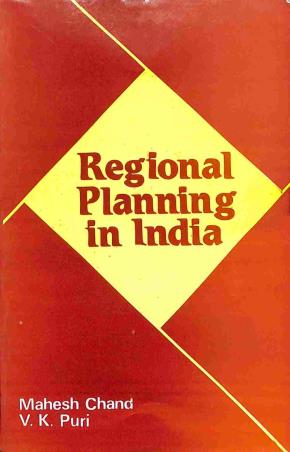 Book cover number 1 for Regional Planning In India written by Mahesh Chand, V. K. Puri published by Allied Publishers Private Limited