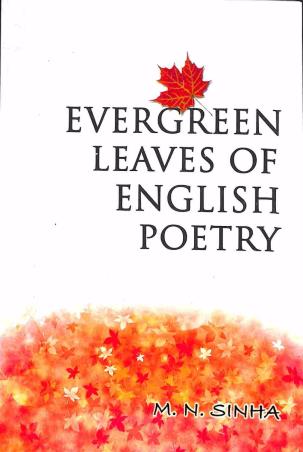 Book cover number 1 for Evergreen Leaves Of English Poetry written by M. N. Sinha published by Shreedhar Prakashani