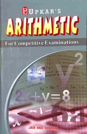 Book cover number 1 for Arithmetic for Competitive Exams written by Jain, Sharma published by Upkar Prakashan