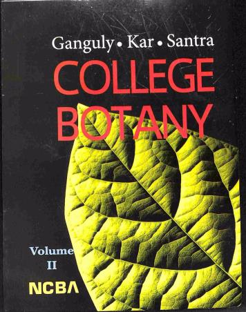 Book cover number 1 for College Botany Volume 2 written by Hirendra Chandra Ganguly, Asok Kumar Kar, S. C. Santra published by New Central Book Agency (P) Ltd