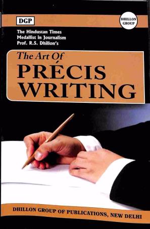 Book cover number 1 for The Art of Precis Writing written by R. S. Dhillon published by Dhillon Group of Publications
