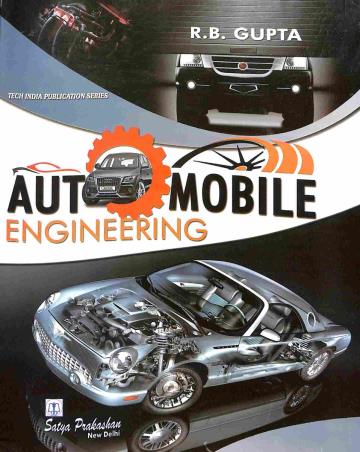 Book cover number 1 for Automobile Engineering written by R. B. Gupta published by Satya Prakashan