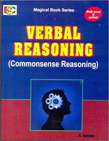 Book cover number 1 for Verbal Reasoning (Commonsense Reasoning) written by K. Kundan published by BSC Publishing Co. Pvt. Ltd.