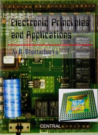 Book cover number 1 for Electronic Principles And Applications written by A. B. Bhattacharya published by New Central Book Agency (P) Ltd