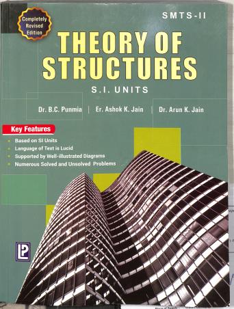Book cover number 1 for Theory Of Structures written by B. C. Punmia, Ashok K. Jain, Arun K. Jain published by Laxmi Publications (P) Ltd.