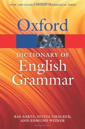Book cover number 1 for Oxford Dictionary Of English Grammar written by Bas Aarts, Sylvia Chalker, Edmund Weiner published by Oxford University Press