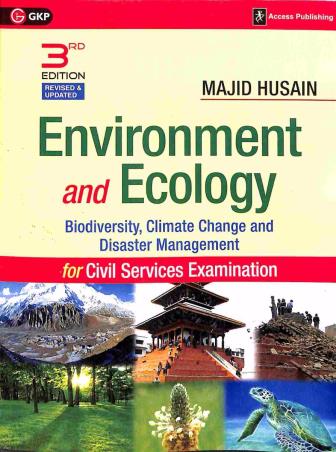 Book cover number 1 for Environment And Ecology written by Majid Husain published by Access Publishing India Pvt Ltd