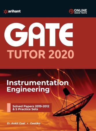 Book cover number 1 for GATE Tutor 2020 : Instrumentation Engineering written by Ankit Goel, Geetika published by Arihant Publications (India) Limited