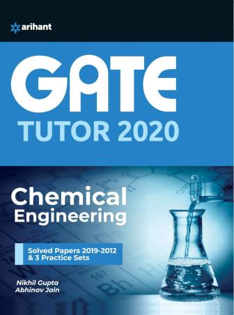 Book cover number 1 for GATE Tutor 2020 : Chemical Engineering written by Nikhil Gupta, Abhinav Jain published by Arihant Publications (India) Limited