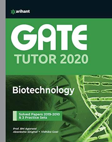 Book cover number 1 for GATE Tutor 2020 : Biotechnology written by B. M. Agarwal, Akanksha Singhal, Vidhika Goel published by Arihant Publications (India) Limited
