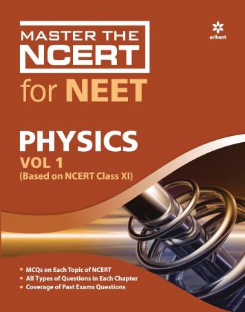 Book cover number 1 for Master The NCERT For NEET Physics Volume- 1 written by Deepak Paliwal, Disha Narula published by Arihant Prakashan