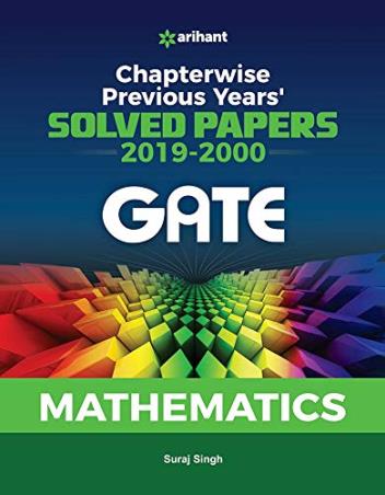 Book cover number 1 for Chapterwise Previous Years Solved Papers (2019-2000) GATE Mathematics written by Suraj Singh published by Arihant Publications (India) Limited