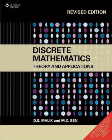 Book cover number 1 for Discrete Mathematics: Theory And Applications written by M. K. Sen, D. S. Malik published by Cengage Learning India Private Limited
