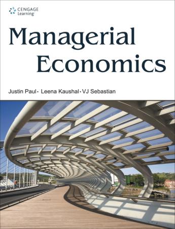Book cover number 1 for Managerial Economics written by Justin Paul, Leena Kaushal, V. J. Sebastian published by Cengage Learning India Private Limited