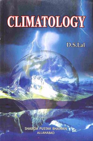 Book cover number 1 for Climatology written by D. S. Lal published by Sharda Pustak Bhawan Publishers & Distributors