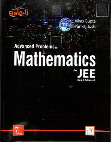 Book cover number 1 for Advanced Problems In Mathematics For JEE Main & Advanced written by Vikas Gupta, Pankaj Joshi published by Shri Balaji Publications
