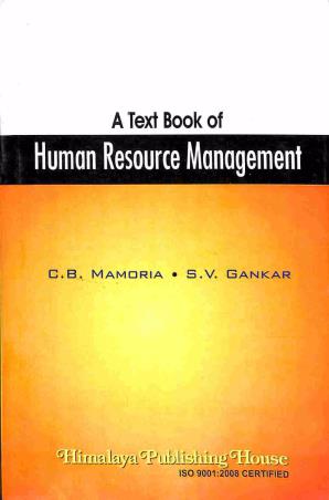 Book cover number 1 for A Text Book Of Human Resource Management written by C. B. Mamoria, S. V. Gankar published by Himalaya Publishing House