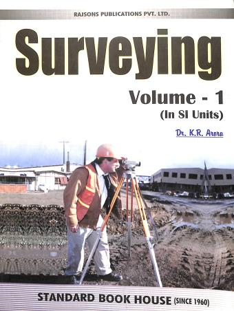 Book cover number 1 for Surveying Volume-1 written by K. R. Arora published by Standard Book House
