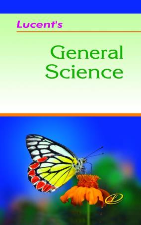 Book cover number 1 for Lucent's General Science written by Ravi Bhusan published by Lucent Publication