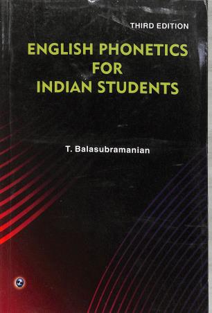 Book cover number 1 for English Phonetics For Indian Students written by T. Balasubramanian published by Trinity Press