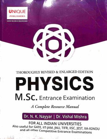Book cover number 1 for Physics M. Sc. Entrance Examination written by Vishal Mishra, N. K. Nayyar published by Unique Publishers