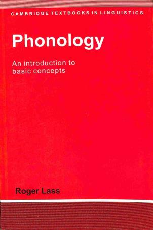 Book cover number 1 for Phonology: An Introduction To Basic Concepts written by Roger Lass published by Cambridge University Press