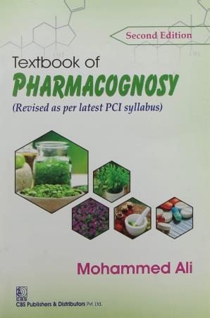 Book cover number 1 for Textbook Of Pharmacognosy written by Mohammed Ali published by CBS Publishers & Distributors Pvt. Ltd.