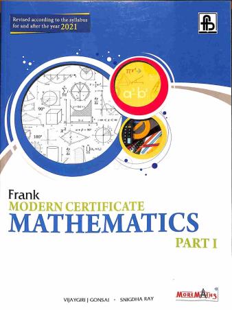 Book cover number 1 for Frank Modern Certificate Mathematics Part-1 written by Vijaygiri Gonsai, Snigdha Ray published by Frank Bros. & Co.