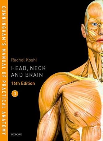 Book cover number 1 for Cunningham's Manual Of Practical Anatomy Volume 3 : Head, Neck And Brain written by G. J. Romanes published by Oxford University Press