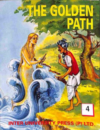 Book cover number 1 for The Golden Path Part 4 written by S. L. Kaeley, T. S. Gomes SDC published by Inter University Press (P) Ltd.