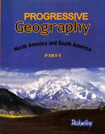 Book cover number 1 for Progressive Geography Part 1 Class 6 (North America And South America) written by Deshmitra published by Inter University Press (P) Ltd.