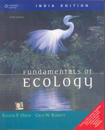 Book cover number 1 for Fundamentals Of Ecology written by Eugene P. Odum published by Cengage Learning India Private Limited
