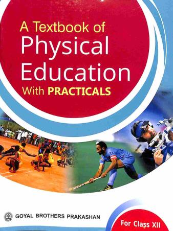 Book cover number 1 for A Textbook Of Physical Education With Practicals For Class 12 written by D. K. Pandey published by Goyal Brothers Prakashan