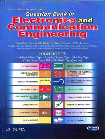 Book cover number 1 for Question Bank in Electronics and Communication Engineering written by J. B. Gupta published by S. K. Kataria & Sons