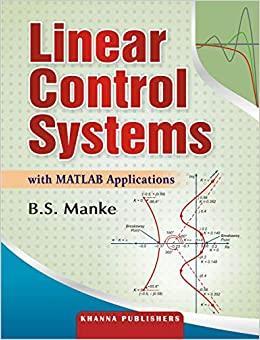 Book cover number 1 for Linear Control Systems with MATLAB Applications written by B. S. Manke published by Khanna Publishers