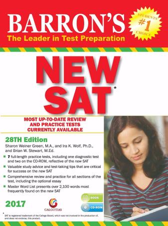 Book cover number 1 for Barron's New SAT 28th Edition - 2017 written by Ira K. Wolf, Sharon Weiner Green, Brain W. Stewart published by Galgotia Publications Pvt. Ltd.