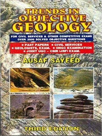 Book cover number 1 for Trends in Objective Geology written by Ausaf Sayeed published by CBS Publishers & Distributors Pvt. Ltd.